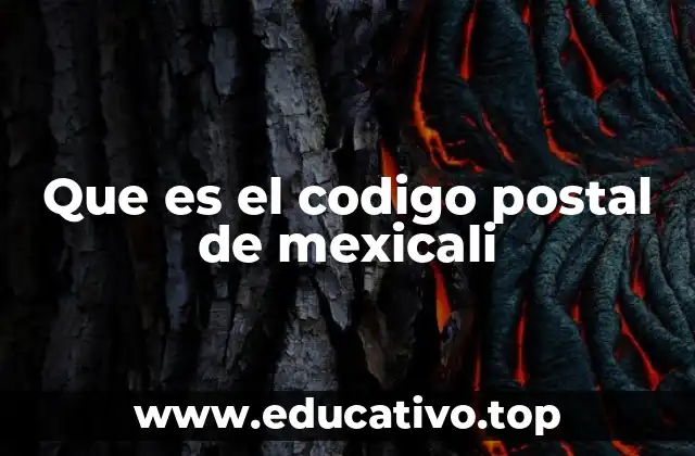 Que es el codigo postal de mexicali