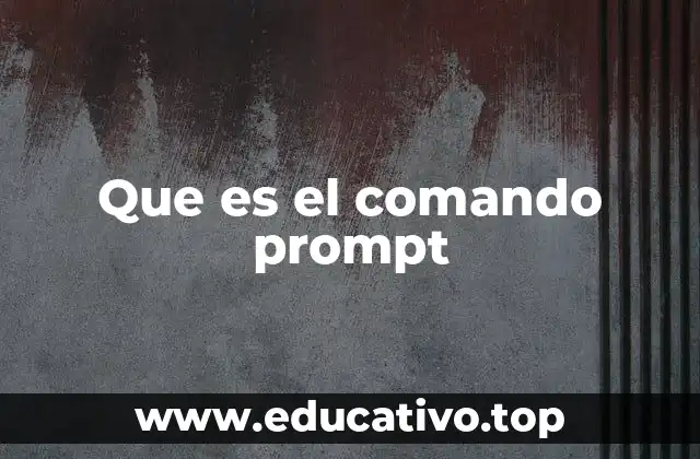 Que es el comando prompt
