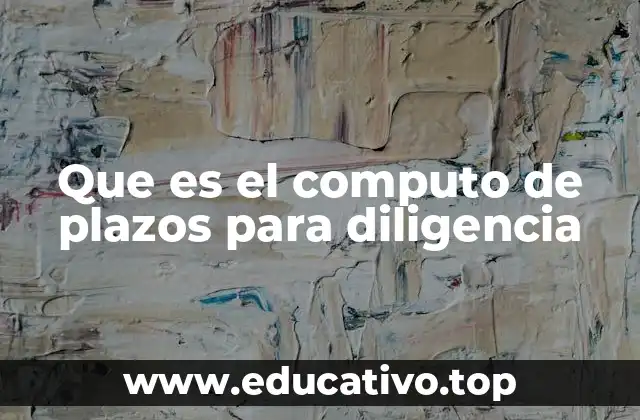 Cómo afecta el cómputo de plazos en los trámites legales