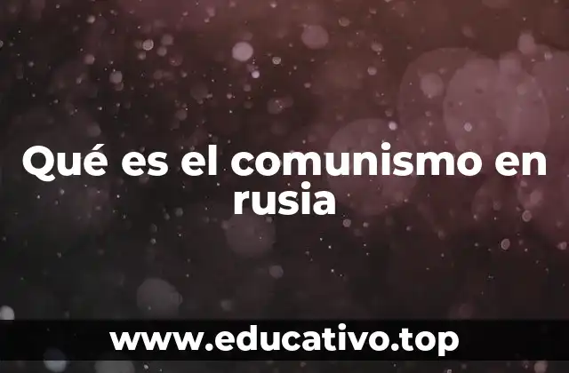 Orígenes del comunismo en la Rusia zarista