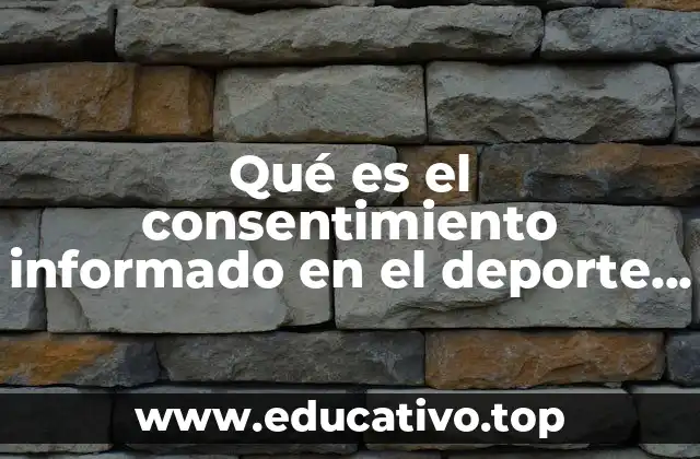 Qué es el consentimiento informado en el deporte en México