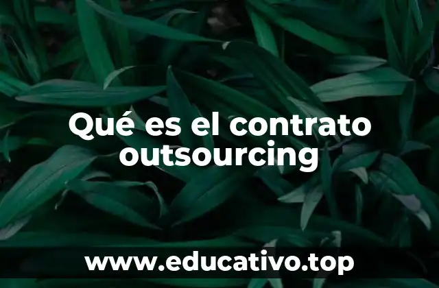 Qué es el contrato outsourcing