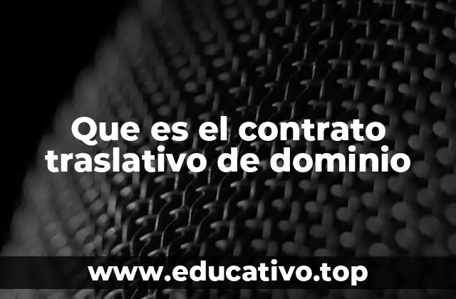 Que es el contrato traslativo de dominio