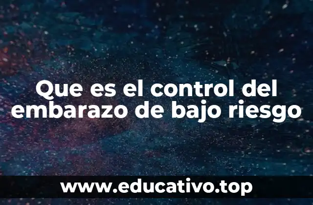 El rol de la atención prenatal en embarazos sin complicaciones
