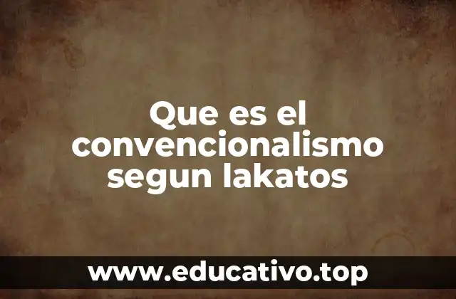 El convencionalismo en la filosofía de la ciencia