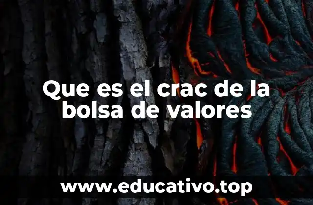 Que es el crac de la bolsa de valores