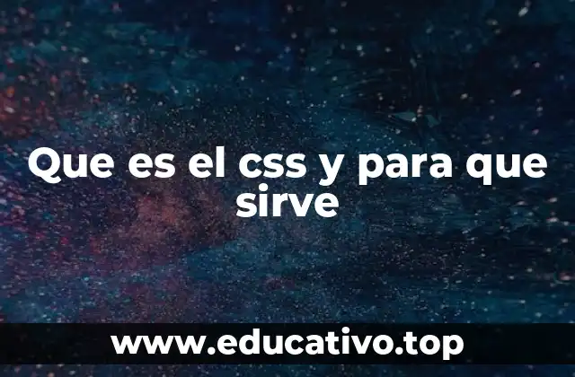 Que es el css y para que sirve