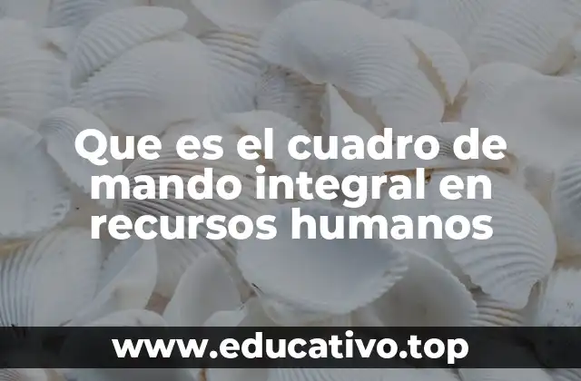 Que es el cuadro de mando integral en recursos humanos