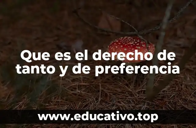 Que es el derecho de tanto y de preferencia