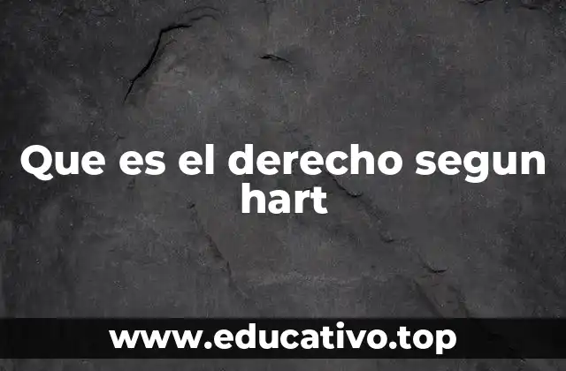 Que es el derecho segun hart