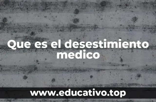 Factores que influyen en el desestimiento médico
