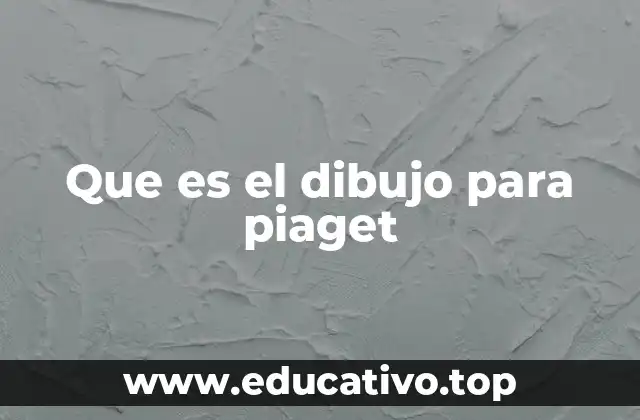 El dibujo como fenómeno de desarrollo simbólico