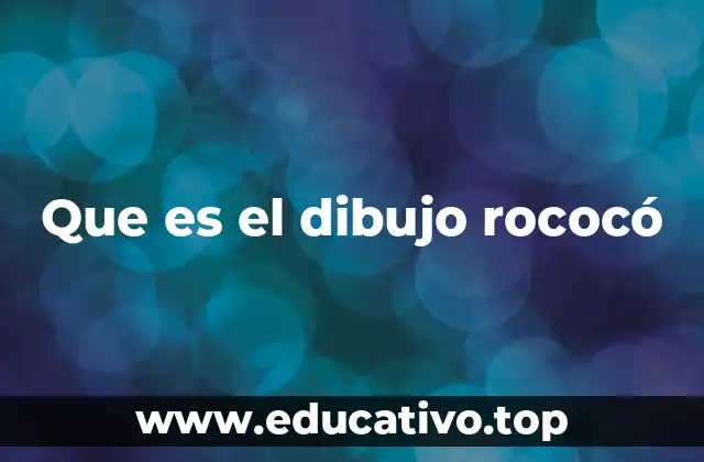 Que es el dibujo rococó