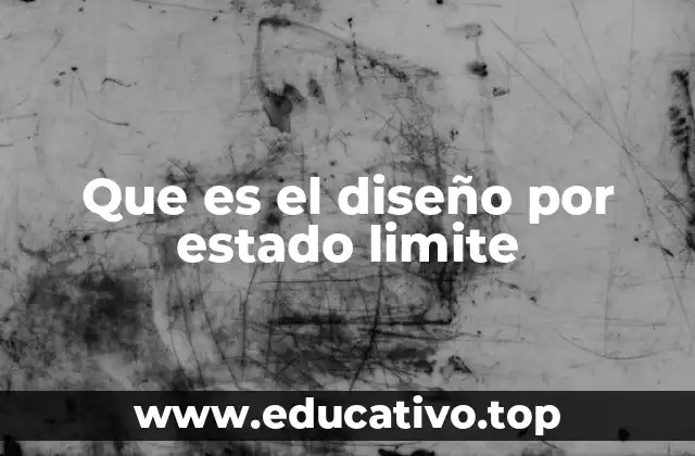 Que es el diseño por estado limite