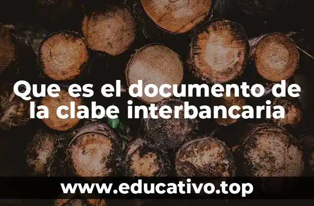 Que es el documento de la clabe interbancaria