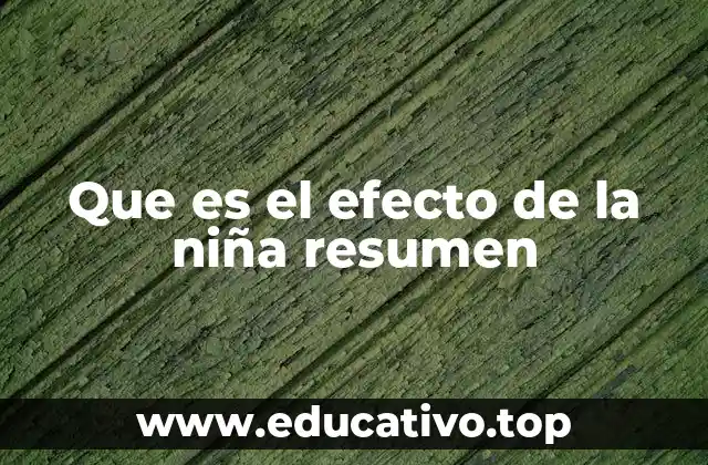 Que es el efecto de la niña resumen