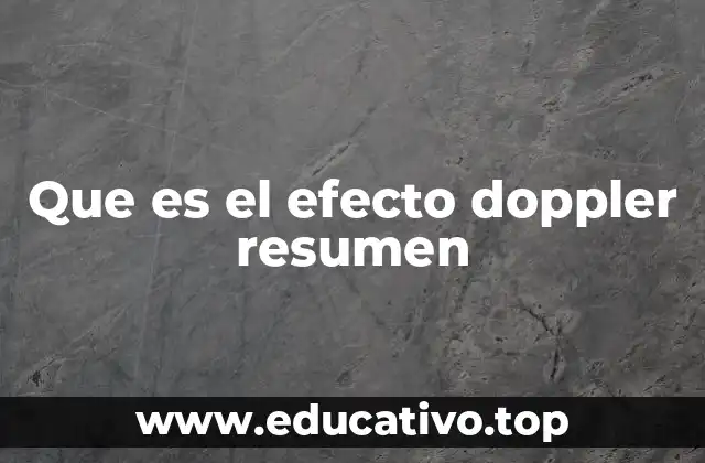 Que es el efecto doppler resumen