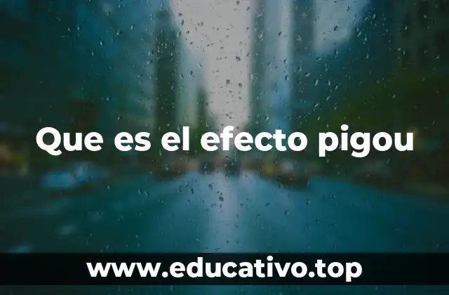 Que es el efecto pigou