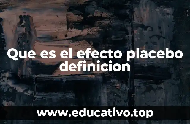 Que es el efecto placebo definicion