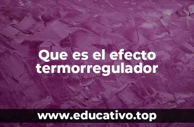 El equilibrio térmico en los seres vivos