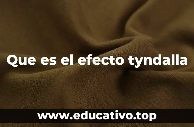 Que es el efecto tyndalla
