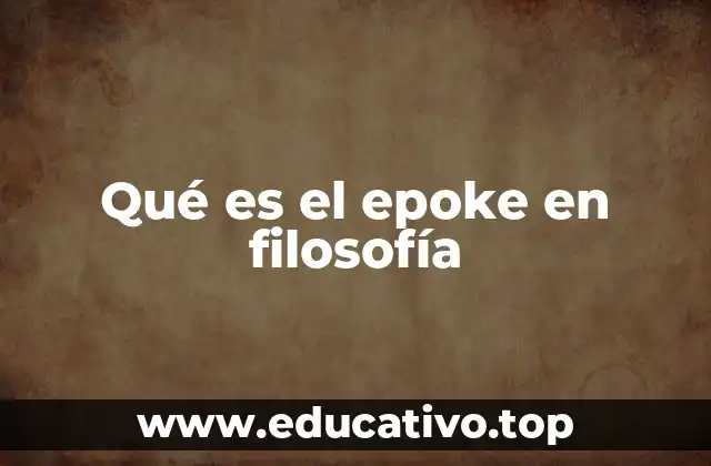 La importancia del epoke en la filosofía griega