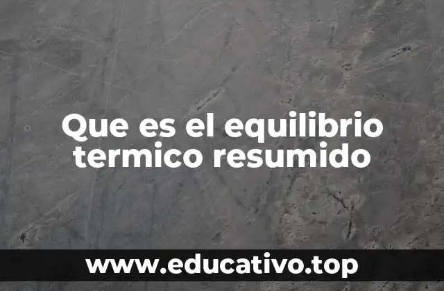 Que es el equilibrio termico resumido