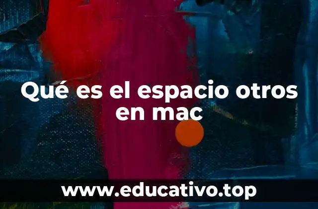 Qué es el espacio otros en mac