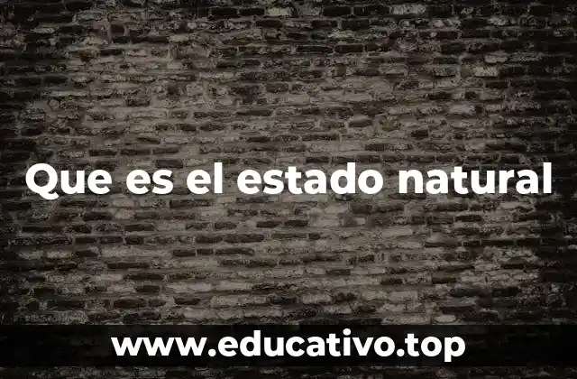 Que es el estado natural