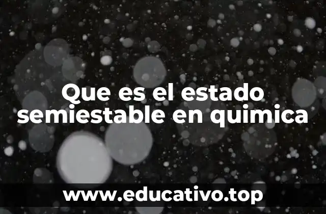 Estados intermedios y su relevancia en la cinética química