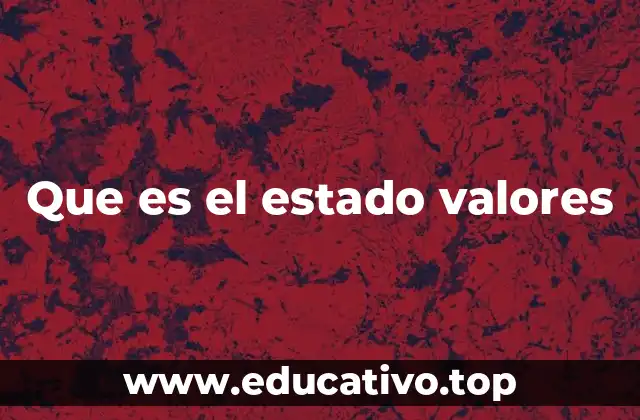 Que es el estado valores
