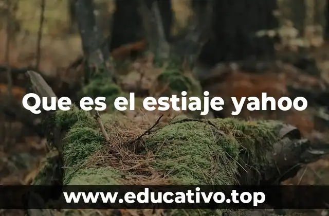 Que es el estiaje yahoo