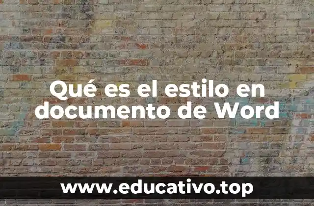 Qué es el estilo en documento de Word