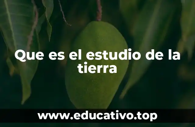 La importancia de comprender nuestro planeta