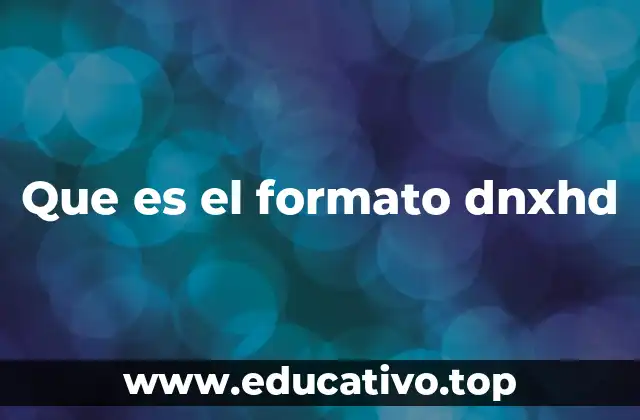 Que es el formato dnxhd