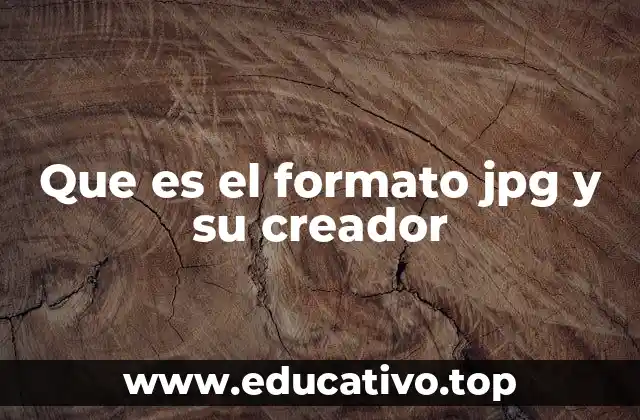 Que es el formato jpg y su creador