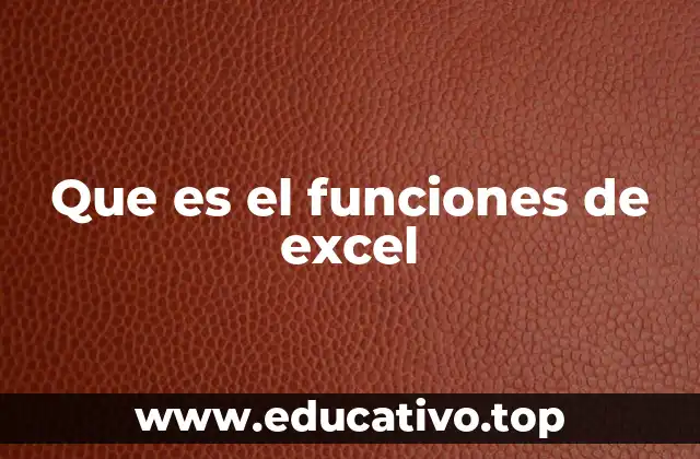 Que es el funciones de excel