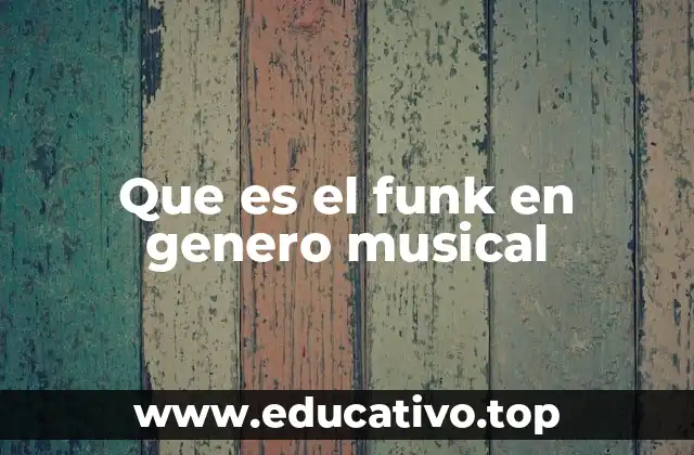 Que es el funk en genero musical