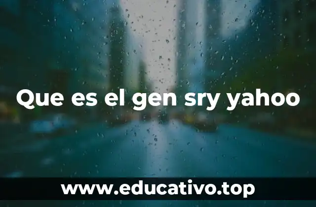 Que es el gen sry yahoo