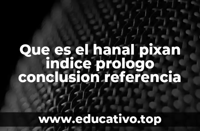 Que es el hanal pixan indice prologo conclusion referencia