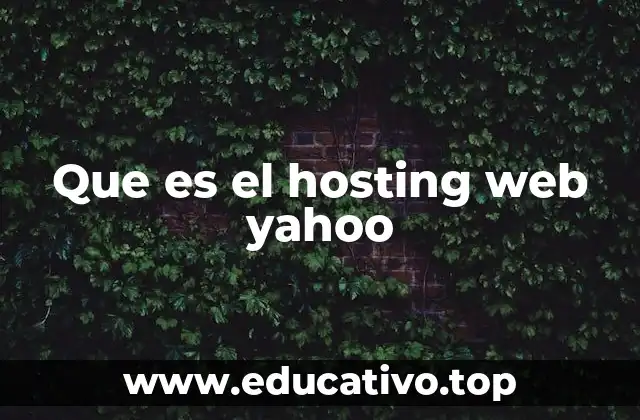 Que es el hosting web yahoo