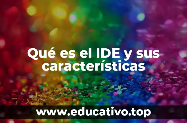 El papel del IDE en el desarrollo moderno de software