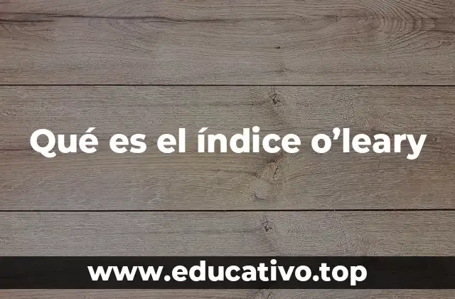 Qué es el índice o’leary