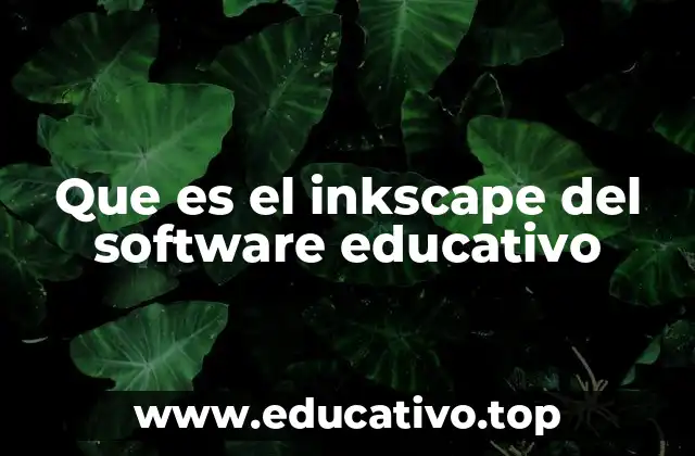Que es el inkscape del software educativo