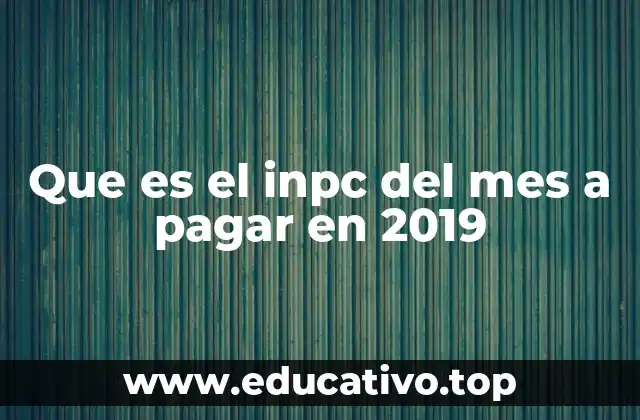 La relevancia del INPC en la economía mexicana