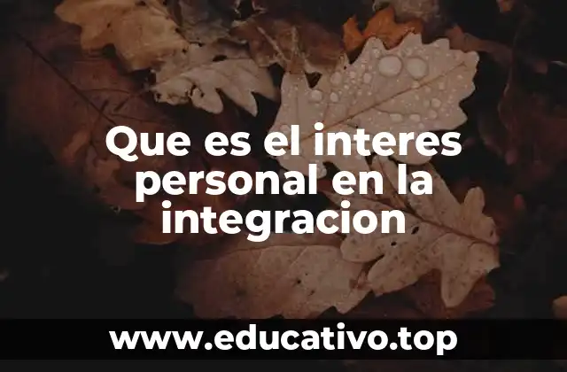 La importancia de la actitud individual en el proceso de integración