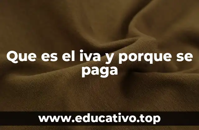 El IVA como mecanismo de justicia fiscal