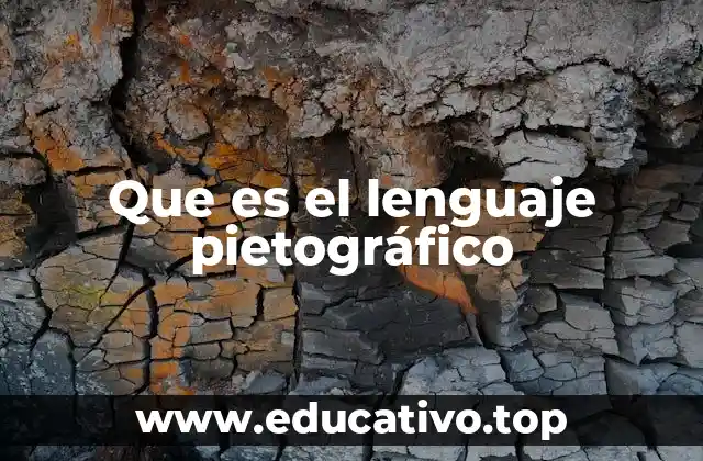 Que es el lenguaje pietográfico