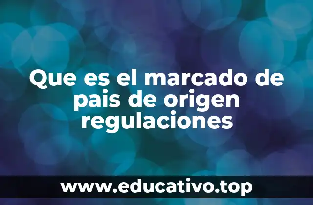 El papel del país de origen en el comercio global