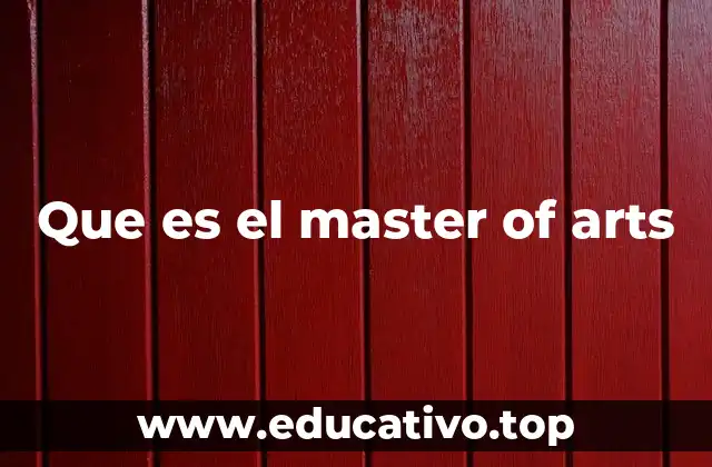 Que es el master of arts